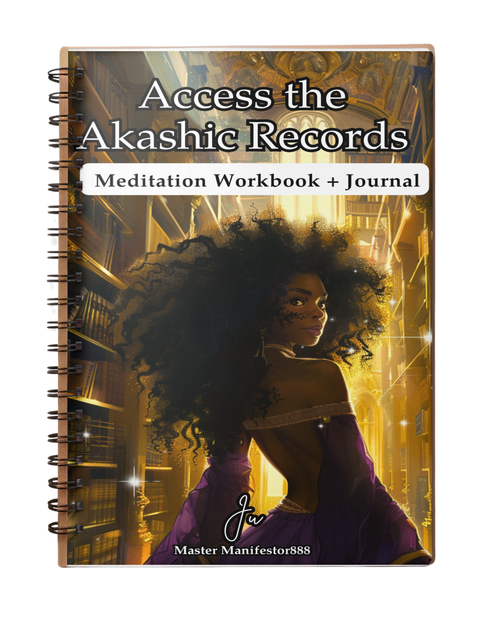 Access the Akashic Records Meditation Workbook + Journal (DIGITAL VERSION)