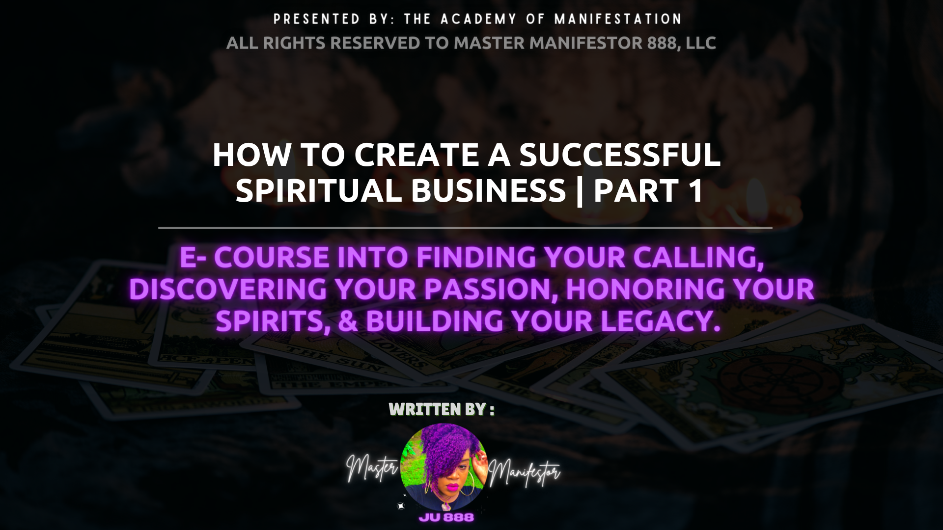 HOW TO CREATE A SUCCESSFUL  SPIRITUAL BUSINESS 💰| PART 1 (MASTERCLASS)